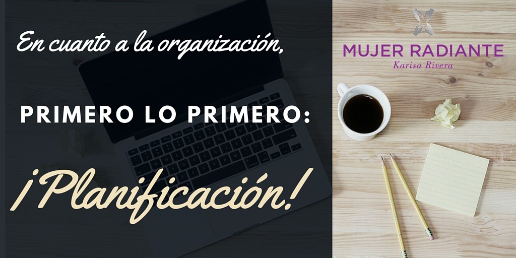 organizada y radiante planificacion